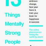13 Things Mentally Strong People Don’t Do
