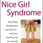 The Nice Girl Syndrome